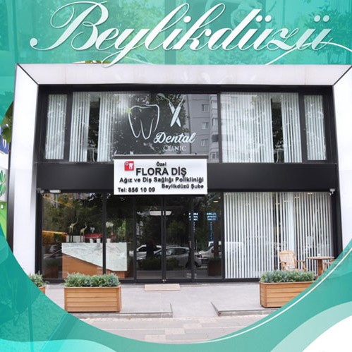 Özel Flora Diş Ağız ve Diş Sağlığı Polikliniği Beylikdüzü